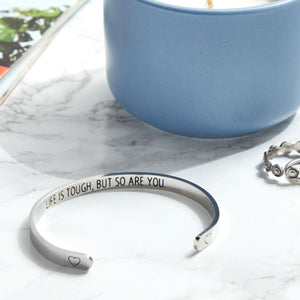 Inspirational 7" Silver Cuff Bracelet for Women, Motivational Engraved Bangle, Life is Tough but So Are You (One Size Fits Most)